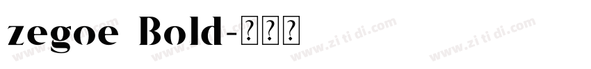 zegoe Bold字体转换